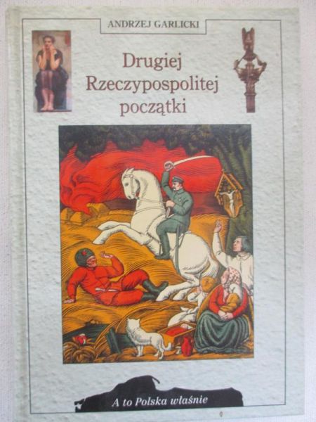 Drugiej Rzeczypospolitej początki