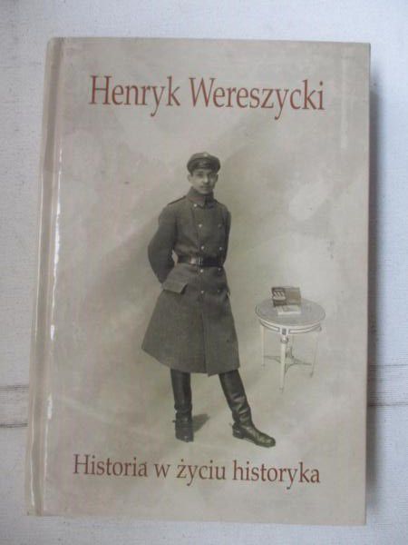 Historia w życiu historyka