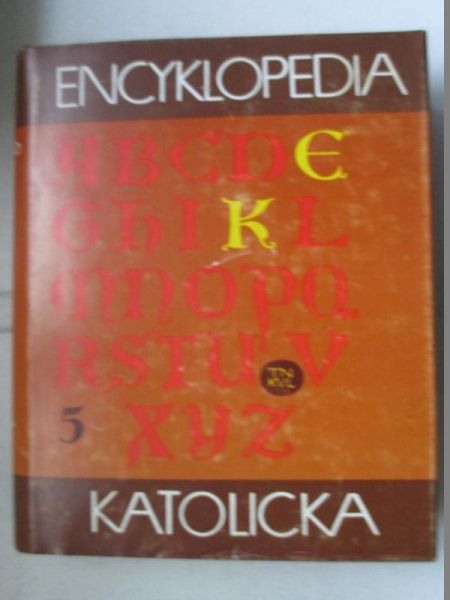 Bieńkowski L. (red.) - Encyklopedia katolicka, Tom V