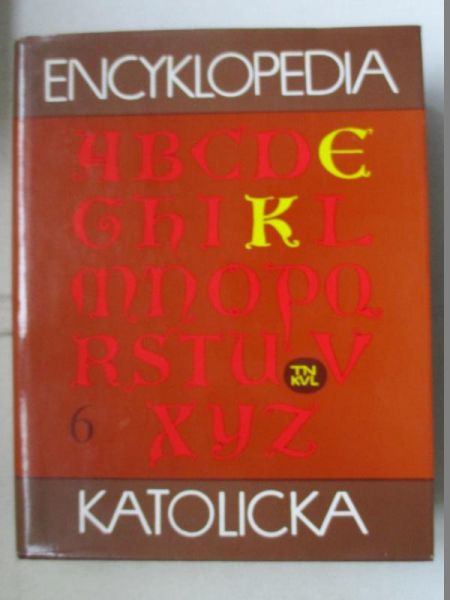 Walkusz Jan (red.) - Encyklopedia katolicka, Tom VI