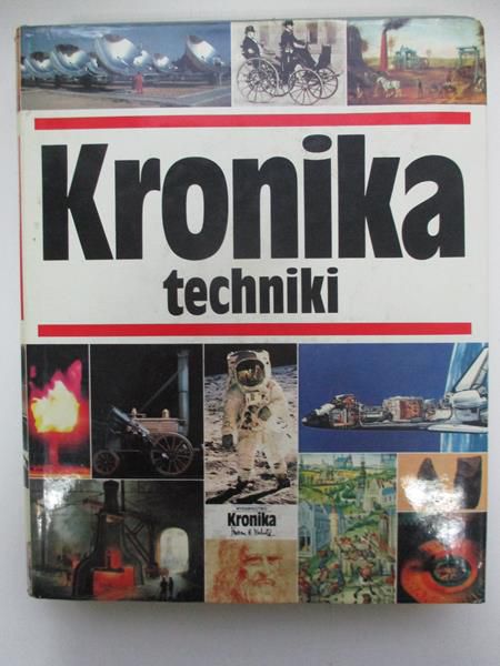 Michalik Marian B. (oprac.) - Kronika techniki