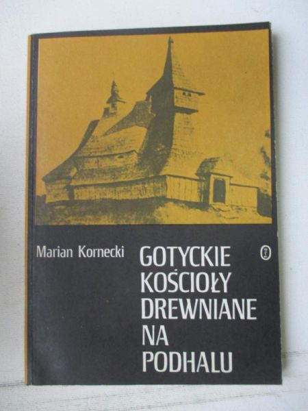 Gotyckie kościoły drewniane na Podhalu