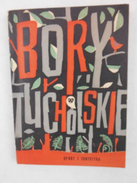 Dzianisz Paweł (red.) - Bory Tucholskie