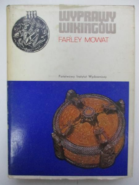 Mowat Farley - Wyprawy Wikingów