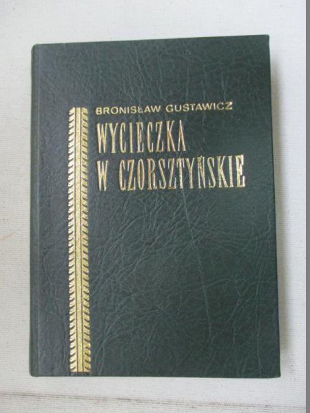 Wycieczka w Czorsztyńskie, reprint z 1881 r.
