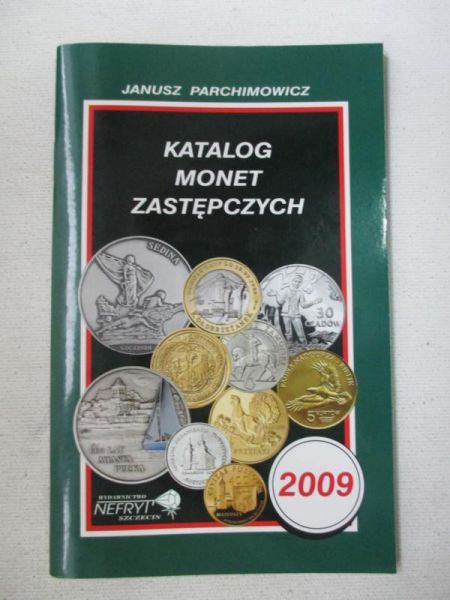 Janusz Parchimowicz - Katalog Monet Zastępczych