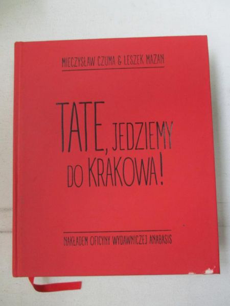 Tate, jedziemy do Krakowa
