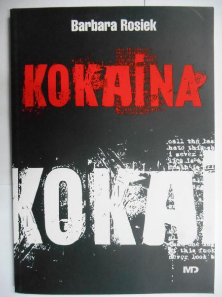 Rosiek Barbara - Kokaina, Nowa
