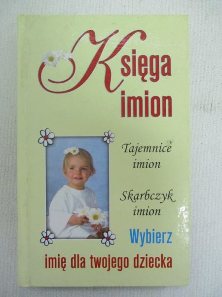 Księga imion. Wybierz imię dla swojego dziecka