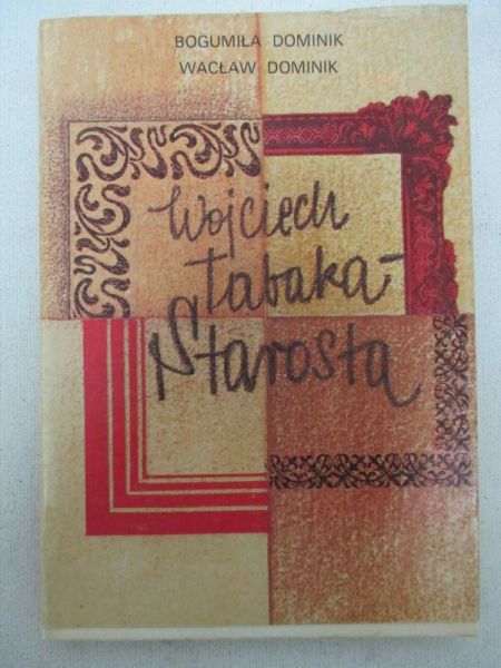 Wojciech Tabaka-starosta