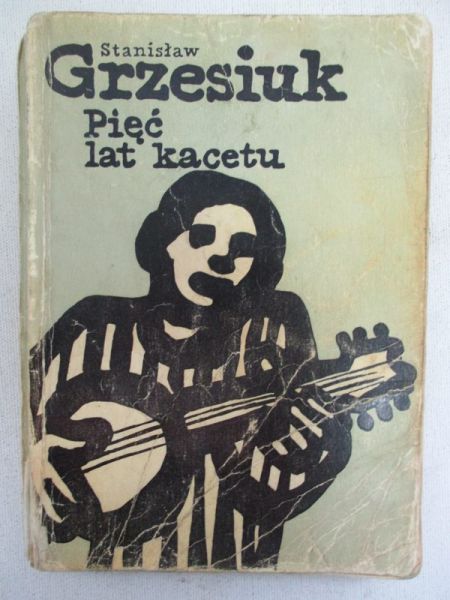 Pięć lat kacetu