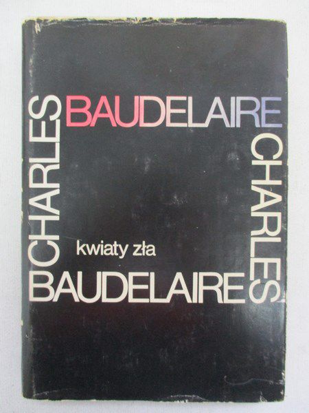 Baudelaire Charles - Kwiaty zła