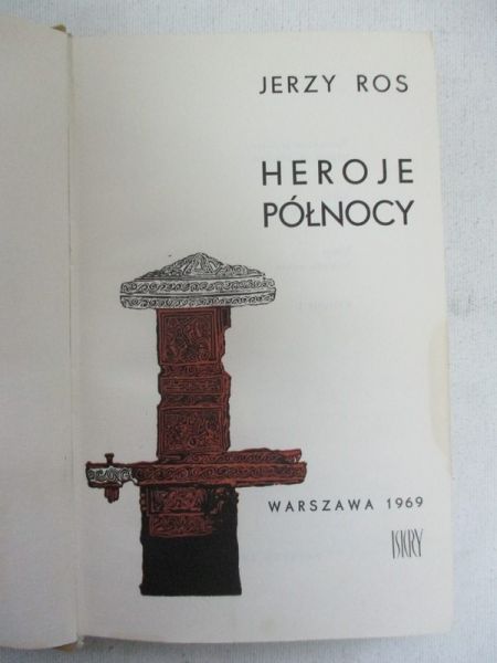 Ros Jerzy - Heroje północy