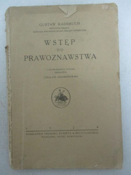 Radbruch Gustaw - Wstęp do prawoznawstwa, 1924 r.