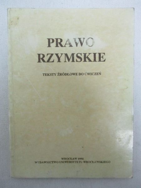 Prawo rzymskie. Teksty źródłow do ćwiczeń