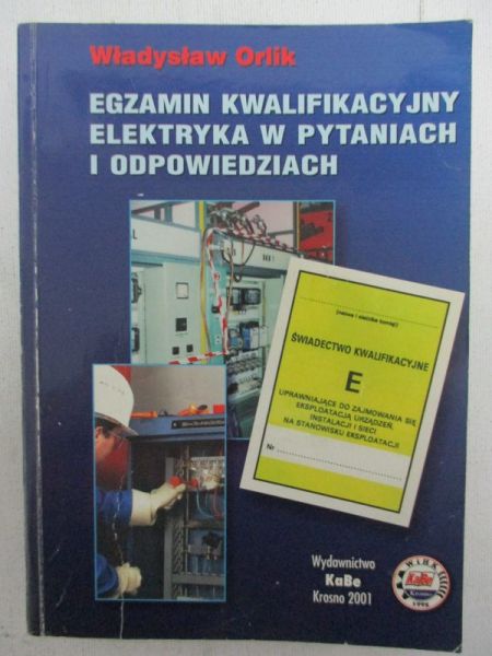 Egzamin kwalifikacyjny elektryka w pytaniach i odpowiedziach