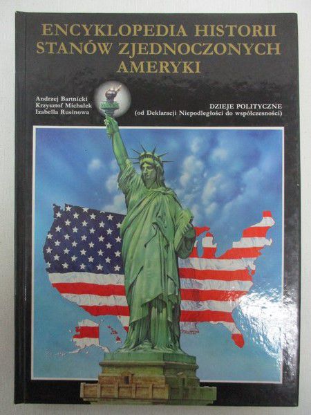 Bartnicki Andrzej - Encyklopedia historii Stanów Zjednoczonych Ameryki