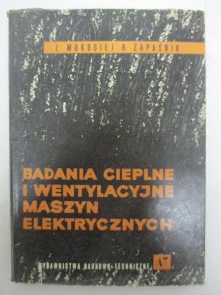 Badania cieplne i wentylacyjne maszyn elektrycznych