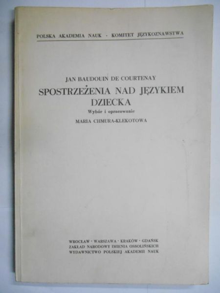 Courtenay Jan Baudouin - Spostrzeżenia nad językiem dziecka