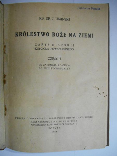 Królestwo Boże na ziemi, część I, 1946 r.