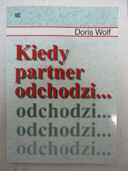 Kiedy partner odchodzi...