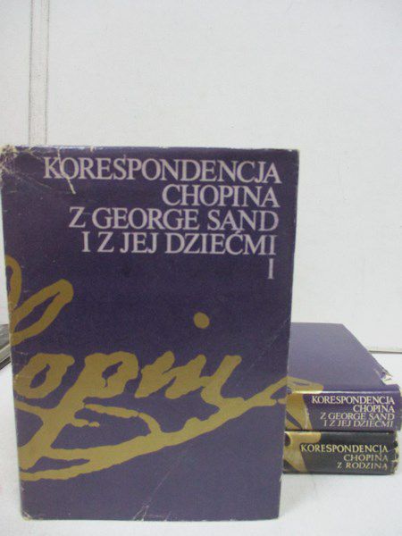 Chopin Fryderyk - Korespondencja Fryderyka Chopina z George Sand i z jej dziećmi t. 1-2