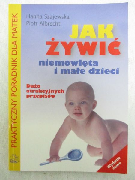 Jak żywić niemowlęta i małe dzieci
