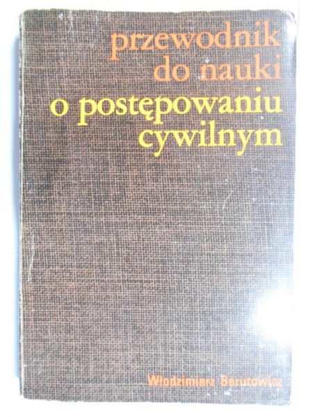 Przewodnik do nauki o postępowaniu cywilnym