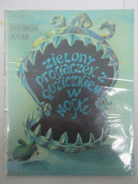 Judin Gieorgij - Zielony prosiaczek z guziczkiem w nosku