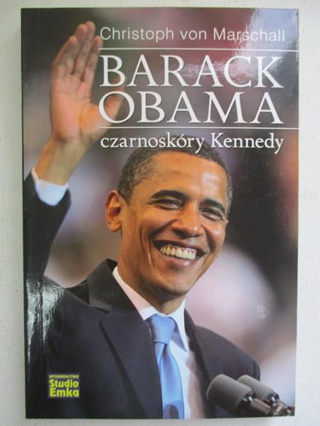 Barack Obama. Czarnoskóry Kennedy