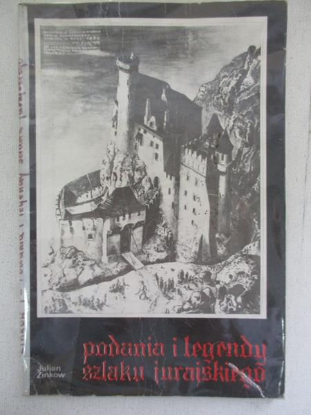 Podania i legendy szlaku jurajskiego