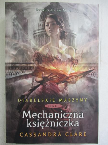 Diabelskie maszyny, Tom III: Mechaniczna księżniczka