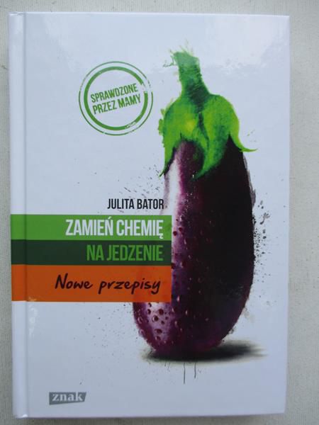 Bator Julita - Zamień chemię na jedzenie