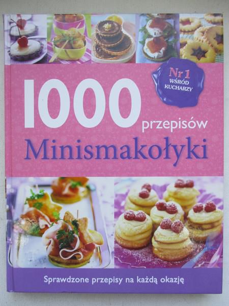 1000 przepisów. Minismakołyki