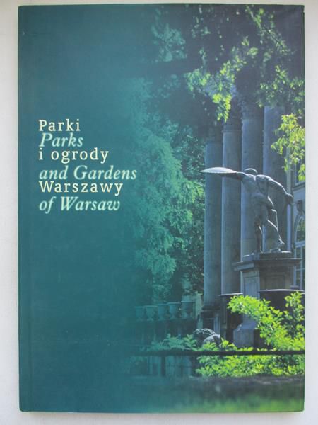 Parki i ogrody Warszawy