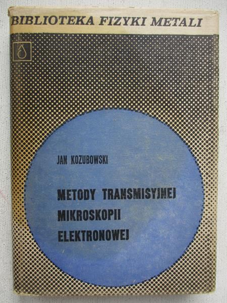 Metody transmisyjnej mikroskopii elektronowej