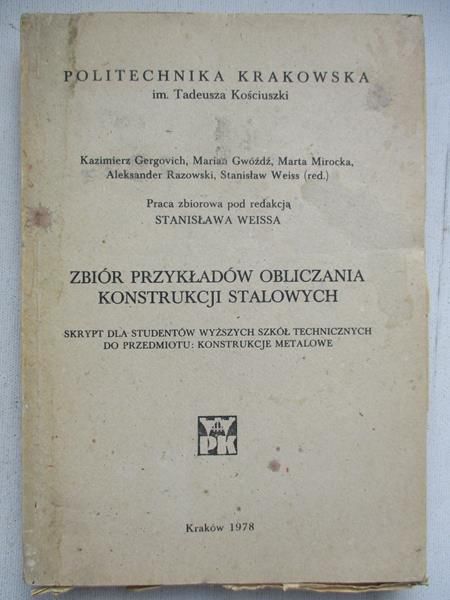 Zbiór przykładów obliczania konstrukcji stalowych