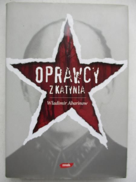 Abarinow Władimir - Oprawcy z Katynia