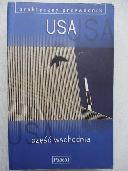 Praktyczny przewodnik. USA, część wschodnia