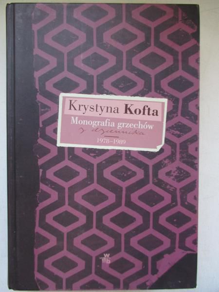 Monografia grzechów. Z dziennika 1978-1989