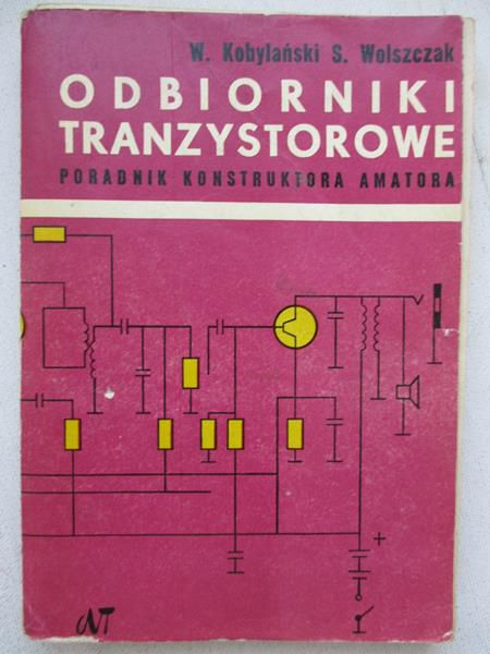 Sławomir Wolszczak - Odbiorniki tranzystorowe