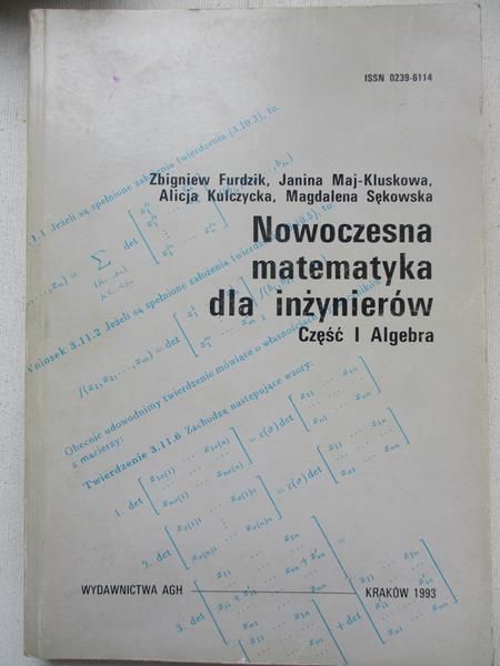 Furdzik Zbigniew - Nowoczesna matematyka dla inżyniera. Część I Algebra