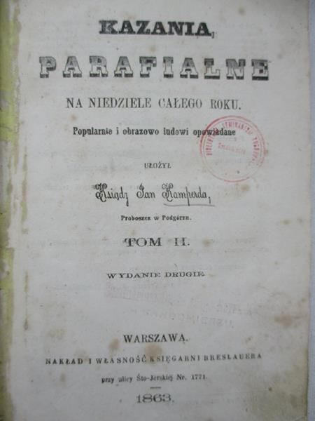 Kazania parafialne na niedziele całego roku,. 1863 r.