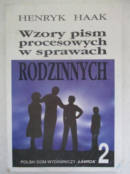 Wzory pism procesowych w sprawach rodzinnych