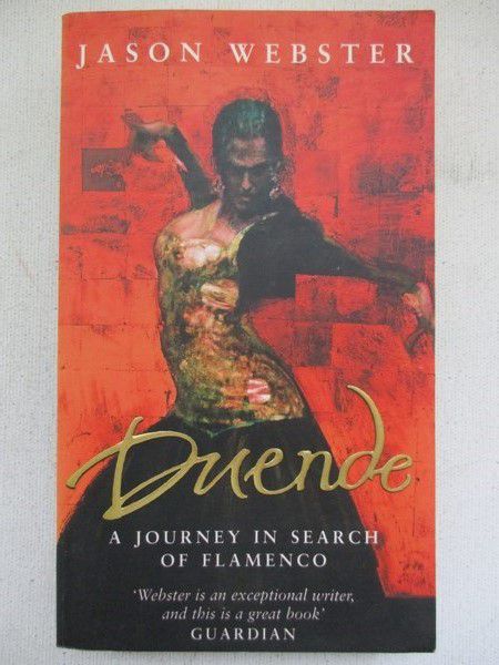 Duende. A Journey in Search of Flamenco