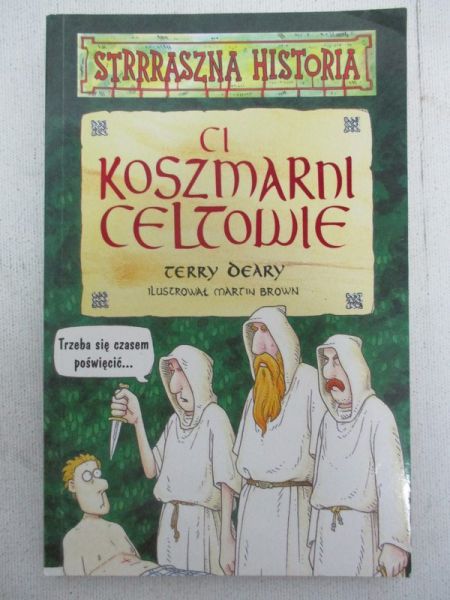 Deary Terry - Ci koszmarni Celtowie