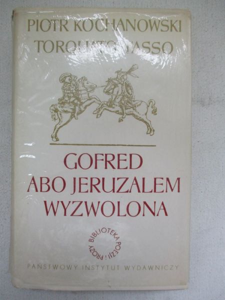 Kochanowski Piotr,   - Gofred abo Jeruzalem wyzwolona