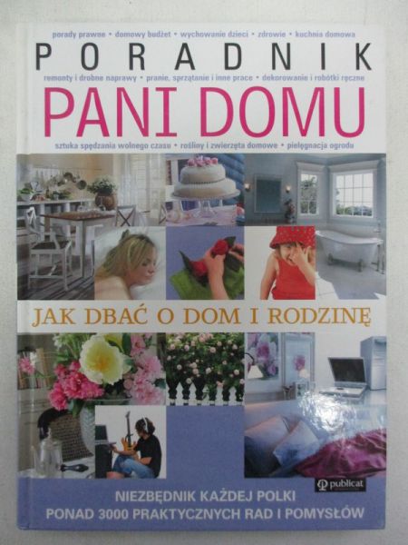 Poradnik pani domu. Jak dbać o dom i rodzinę