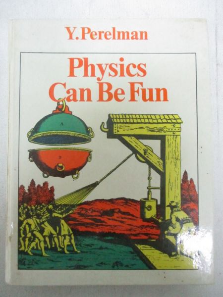 Physics Can Be Fun