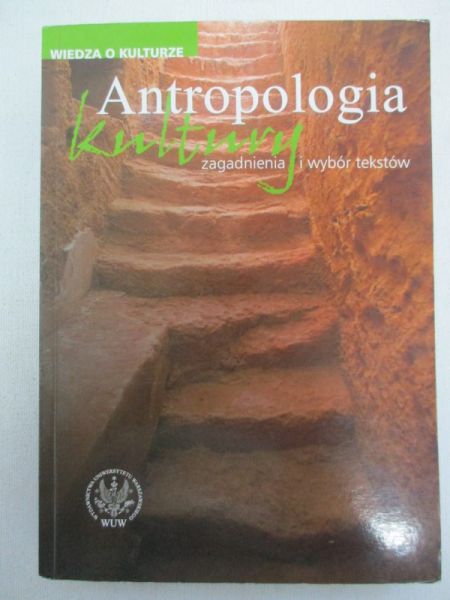 Glodlewski Grzegorz (oprac.) - Antropologia kultury